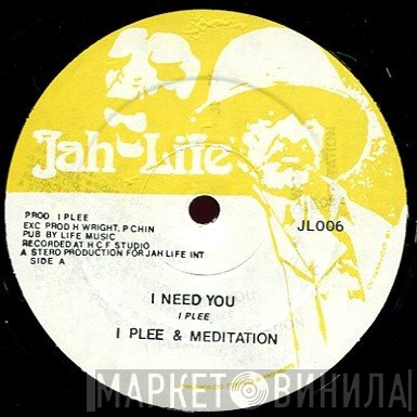 The Meditations, Lord Sassafrass, I. Plee - I Need You / Gamble For Me