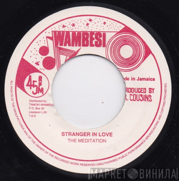 The Meditations  - Stranger In Love