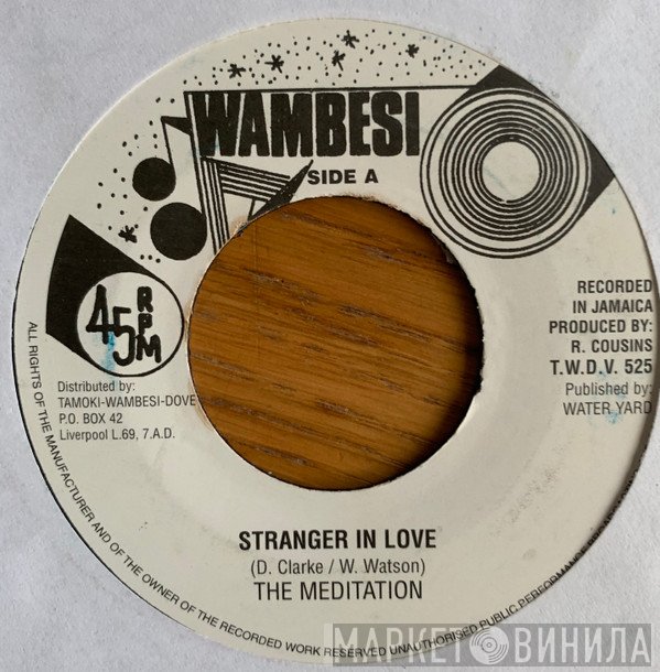 The Meditations  - Stranger In Love