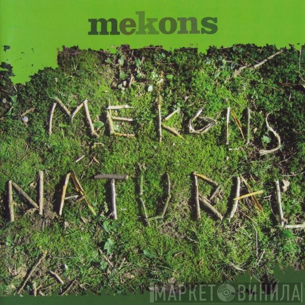 The Mekons  - Natural