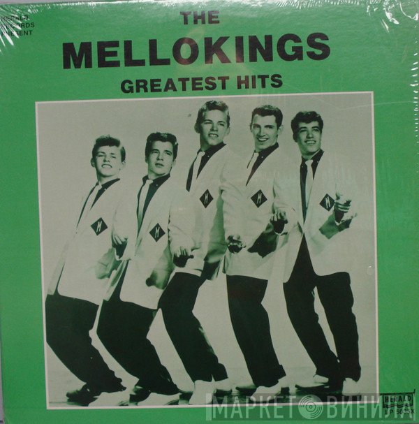 The Mello Kings - The Mellokings Greatest Hits
