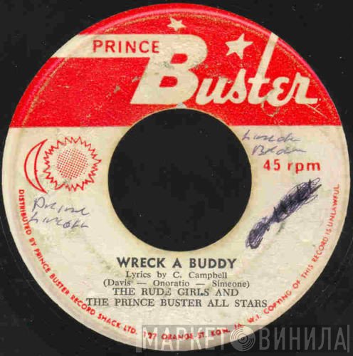 The Mellotones, Prince Buster's All Stars, The Rude Girls - Wreck A Buddy / Fly Away