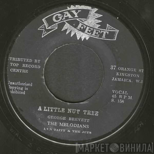 The Melodians, Lynn Taitt & The Jets - A Little Nut Tree / You're My Only Love