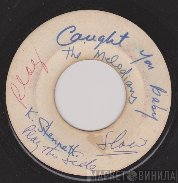 The Melodians - You Have Caught Me / Somewhere (I Know Just How She Feels)
