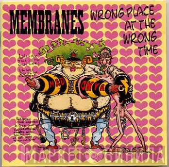 The Membranes - Wrong Place At The Wrong Time