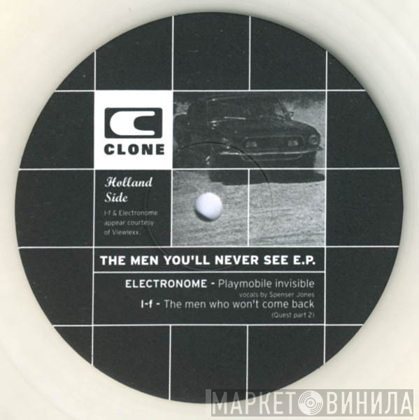  - The Men You'll Never See E.P.