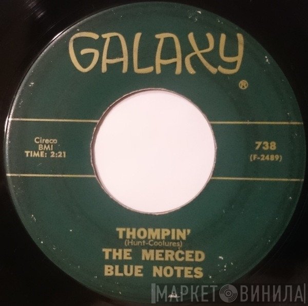 The Merced Blue Notes  - Rufus, Jr. / Thompin'