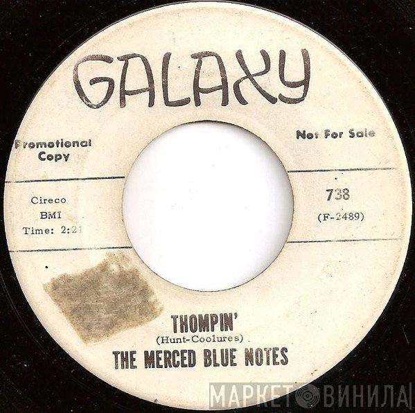 The Merced Blue Notes  - Rufus, Jr. / Thompin'
