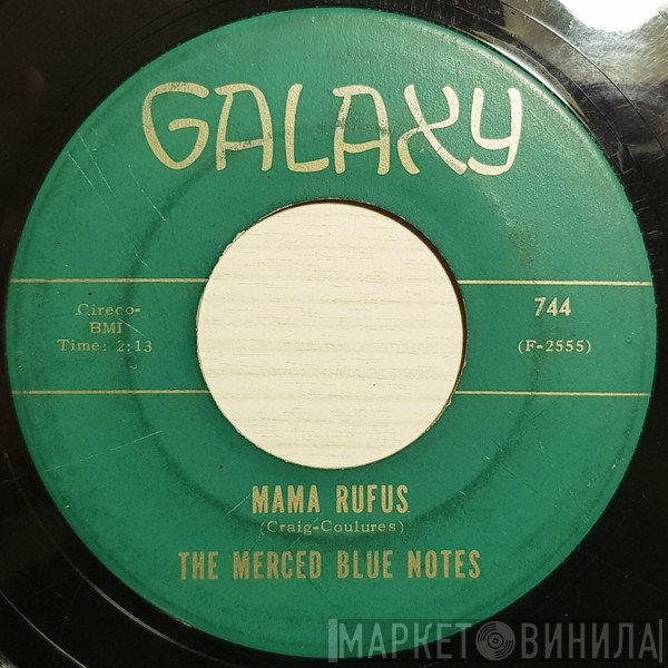The Merced Blue Notes  - Mama Rufus