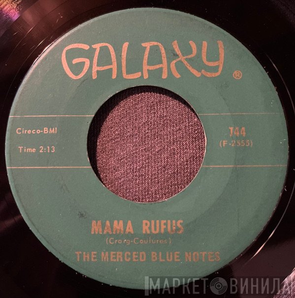 The Merced Blue Notes  - Mama Rufus