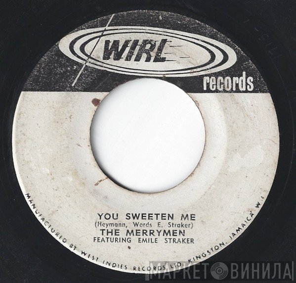 The Merrymen, Emile Straker - You Sweeten Me/It's All Over