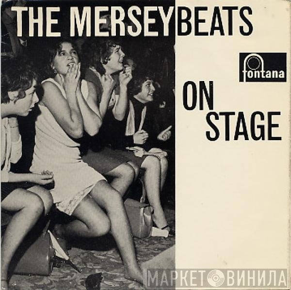 The Merseybeats - The Merseybeats On Stage