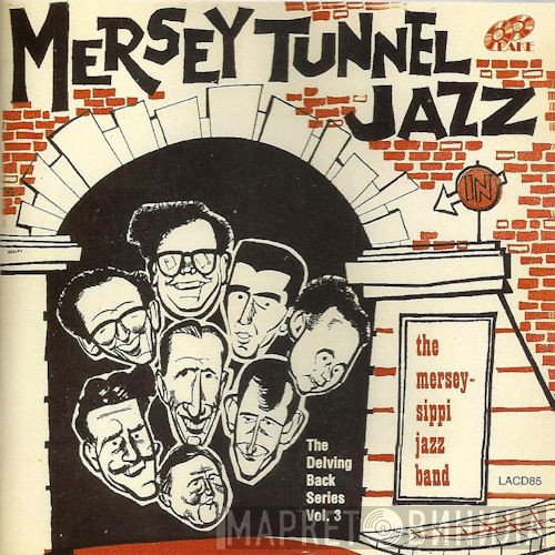 The Merseysippi Jazz Band - Mersey Tunnel Jazz