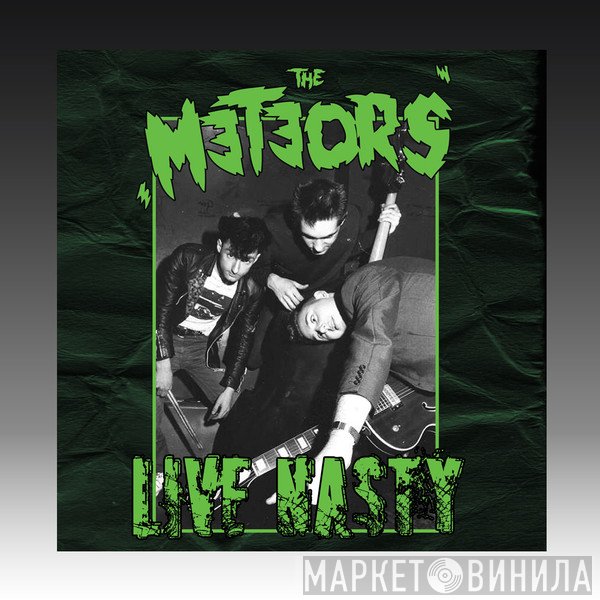 The Meteors   - Live Nasty