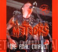 The Meteors   - The Final Conflict