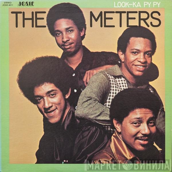 The Meters  - Look-Ka Py Py