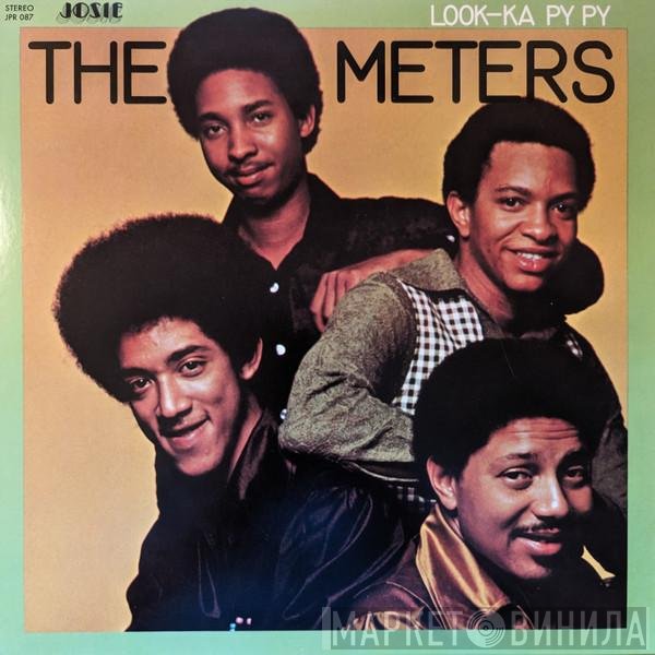 The Meters  - Look-Ka Py Py