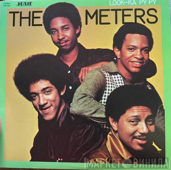 The Meters  - Look-Ka Py Py