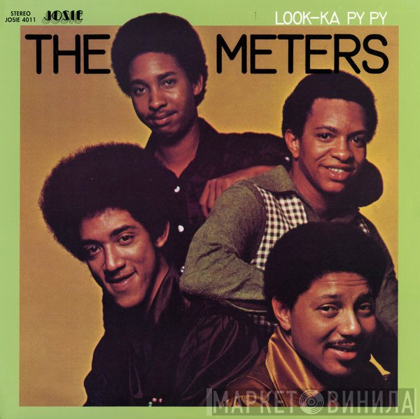The Meters  - Look-Ka Py Py