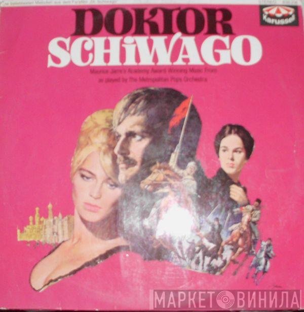 The Metropolitan POPS Orchestra - Doktor Schiwago