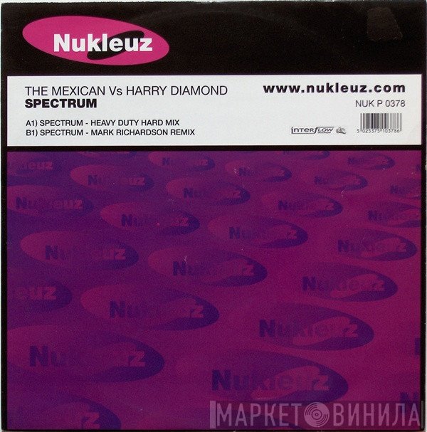 The Mexican, Harry Diamond - Spectrum