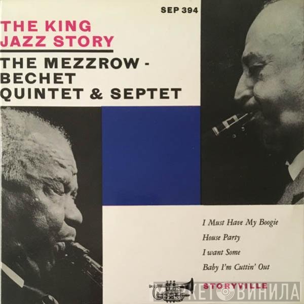 The Mezzrow-Bechet Septet, The Mezzrow-Bechet Quintet - The King Jazz Story