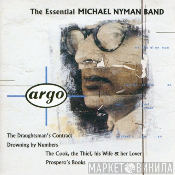 The Michael Nyman Band - The Essential Michael Nyman Band