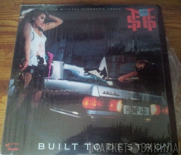The Michael Schenker Group  - Built To Destroy