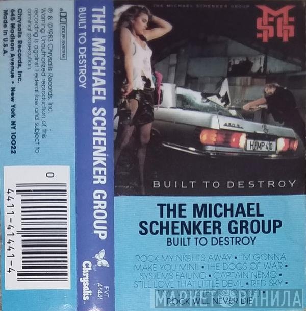 The Michael Schenker Group  - Built To Destroy