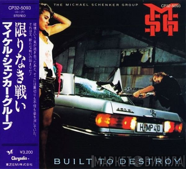 The Michael Schenker Group  - Built To Destroy