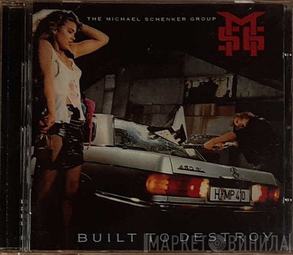 The Michael Schenker Group  - Built To Destroy