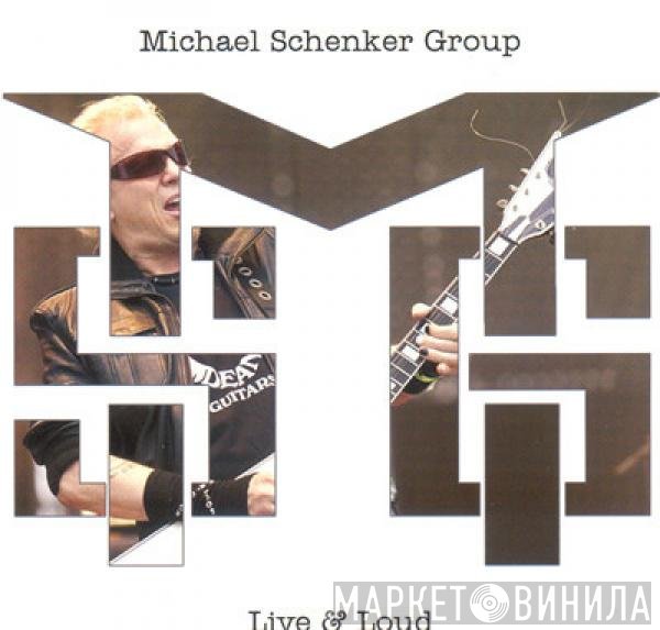 The Michael Schenker Group  - Live & Loud