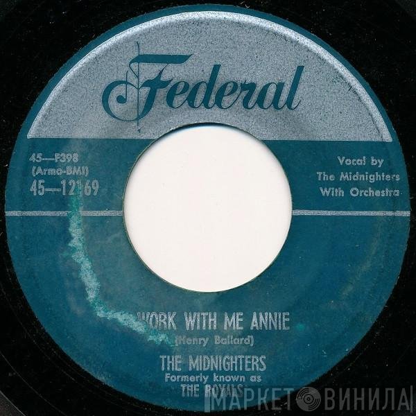 The Midnighters  - Work With Me Annie