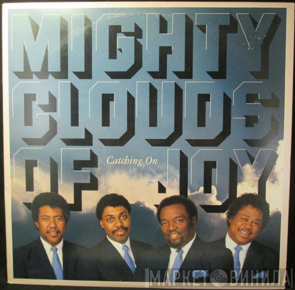 The Mighty Clouds Of Joy  - Catching On
