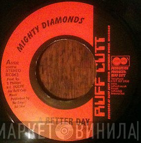 The Mighty Diamonds  - A Better Day
