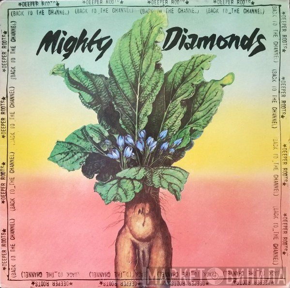 The Mighty Diamonds  - Deeper Roots (Back To The Channel)