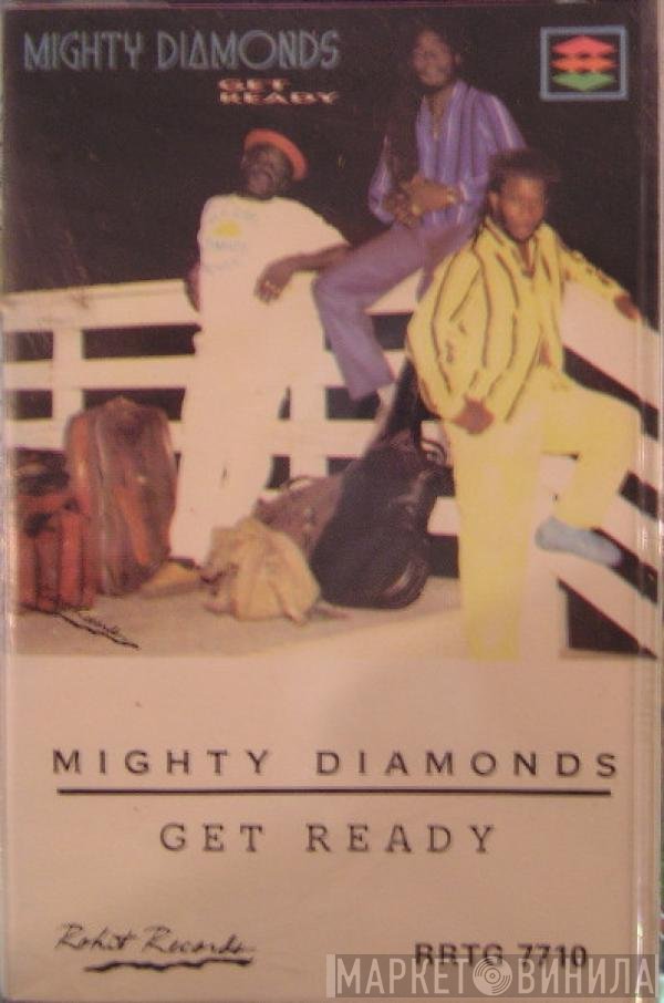 The Mighty Diamonds  - Get Ready