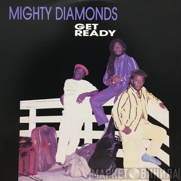 The Mighty Diamonds  - Get Ready