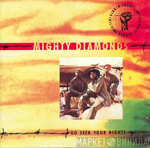 The Mighty Diamonds  - Go Seek Your Rights