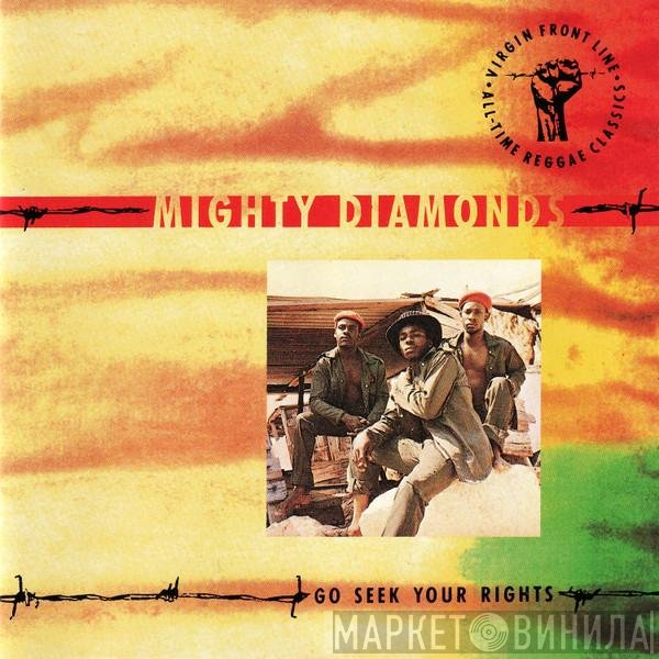 The Mighty Diamonds  - Go Seek Your Rights