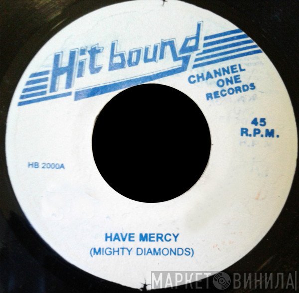 The Mighty Diamonds  - Have Mercy