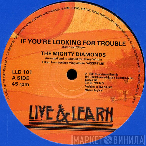 The Mighty Diamonds - If You're Looking For Trouble