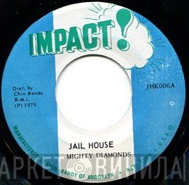 The Mighty Diamonds  - Jail House
