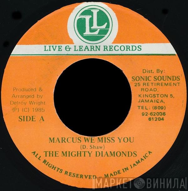 The Mighty Diamonds - Marcus We Miss You