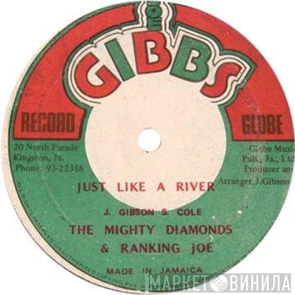 The Mighty Diamonds, Ranking Joe - Just Like A River
