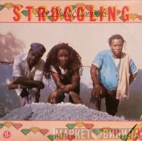 The Mighty Diamonds  - Struggling