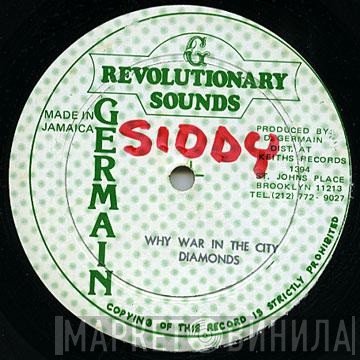 The Mighty Diamonds  - Why War In The City
