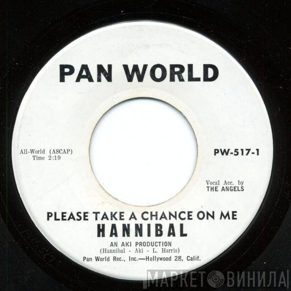 The Mighty Hannibal - Please Take A Chance On Me / Love Is Funny