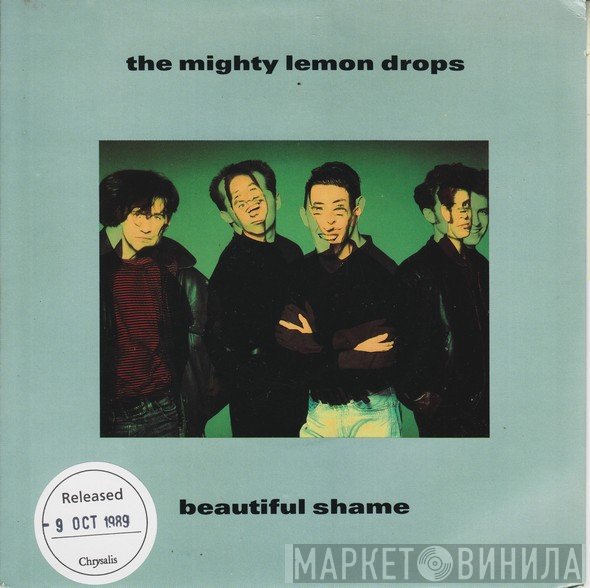 The Mighty Lemon Drops - Beautiful Shame