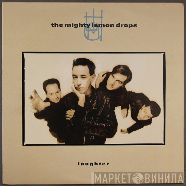 The Mighty Lemon Drops  - Laughter